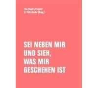 Sei Neben Mir Und Sieh, Was Mir Geschehen Ist