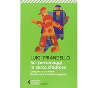 Sei personaggi in cerca d'autore