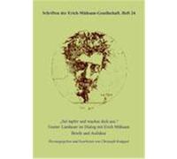 Sei Tapfer Und Wachse Dich Aus, Schriften Der Erich-Mèuhsam-Gesellschaft Christoph Knèuppel, Gustav Landauer (Auteur)