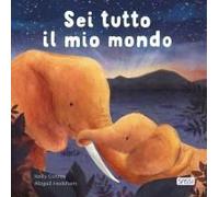 Sei Tutto Il Mio Mondo