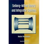 Seiberg-Witten Theory And The Integrable Systems
