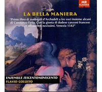 Seicentonovecento Ens, Colusso - Bella Maniera-Primo Libro di Madrigali : Arcadel [Import]
