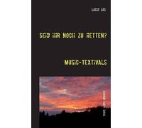 Seid Ihr Noch Zu Retten?