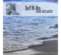 Seif Al-Din - Sand & Water