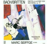 Seiffge,Marc - Partita Bwv 1004/Lautenlied/Nocturnal OP.70 [Import]