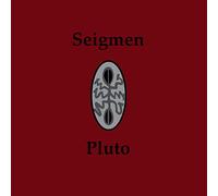 Seigmen - Pluto