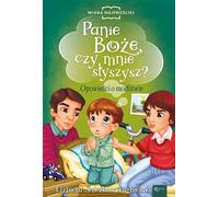 Seigneur Dieu, m'entends-tu ? - Elżbieta Śnieżkowska-Bielak (Für Kinder, Religion auf Polnisch)