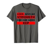 Seigneur, Donne-Moi de la Force pour Un Amateur de Gym chrétien de Plus T-Shirt