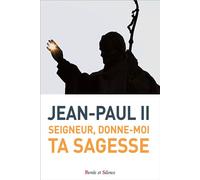 Seigneur, donne-moi ta sagesse - Pape François - Parole Et Silence Eds - broché - Essai