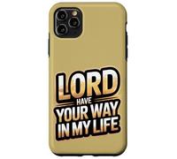 Seigneur, Fais ce Que tu Veux dans ma Vie Coque pour iPhone 11 Pro Max