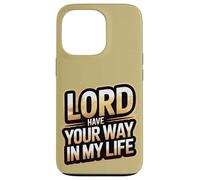 Seigneur, Fais ce Que tu Veux dans ma Vie Coque pour iPhone 13 Pro