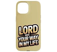 Seigneur, Fais ce Que tu Veux dans ma Vie Coque pour iPhone 15