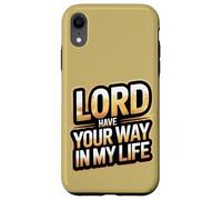 Seigneur, Fais ce Que tu Veux dans ma Vie Coque pour iPhone XR