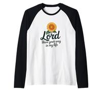 Seigneur, Fais ce Que tu Veux dans ma Vie Manche Raglan