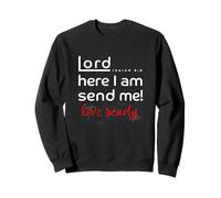 Seigneur, me Voici, envoie-Moi Ésaïe 6:8 Sweatshirt
