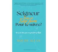 Seigneur, suis-je trop jeune pour te suivre ?