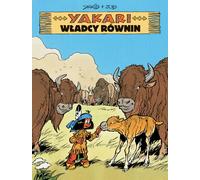Seigneurs des plaines. Yakari. Tome 13