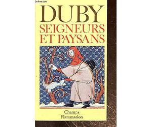 Seigneurs et Paysans : Hommes et structures du Moyen Age