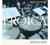 Seikyo Kim - Beethoven:Symphony No.3 Eroica