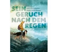 Sein Geruch nach dem Regen: Graphic Novel nach dem Roman von Cédric Sapin-Defour