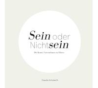 Sein oder Nichtsein: Die Kunst, Unternehmen zu führen