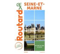 Guide du Routard Seine-et-Marne