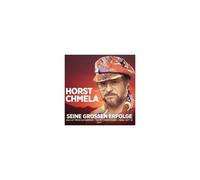Horst Chmela - Seine Großen Erfolge-in Erinnerung