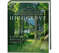 Seine Königliche Hoheit der Prinz von Wales Bunny Highgrove: Ein Jahr (Relié)