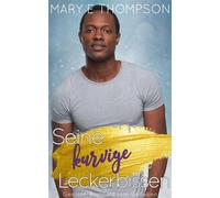 Seine kurvige Leckerbissen Eine Romanze mit einem kurvigen Mädchen aus einer Kleinstadt - Mary E Thompson - BluEyed Press - ebook (ePub) - Livre