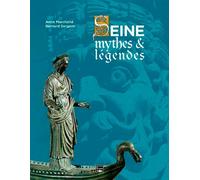 Seine, Mythes Et Légendes