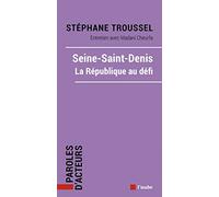 Seine-Saint-Denis, la République au défi