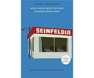 Seinfeldia by Jennifer Keishin Armstrong Jennifer Keishin Armstrong, (Auteur)