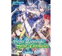 Seirei Gensouki Spirit Chronicles Omnibus 10 by Yuri Kitayama Yuri Kitayama (Auteur)