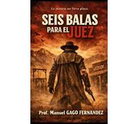 SEIS BALAS PARA EL JUEZ