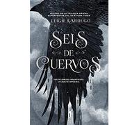 Seis de cuervos / Six of Crows