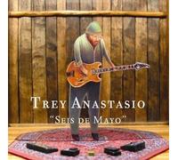Seis De Mayo by Trey Anastasio
