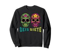 SEIS Siete 67 Dia Los Muertos Sugar Skull Six Seven Mexican Sweatshirt