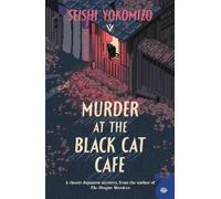 Seishi Yokomizo Murder at the Black Cat Cafe (Poche)