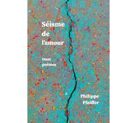 Séisme de l’amour: Onze poèmes