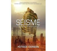 Pulsation – Tome 3 – Séisme