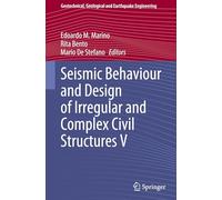 Seismic Behaviour and Design of Irregular and Complex Civil Structures V