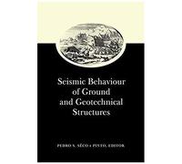 Seismic Behaviour Of Ground And Geotechnical Structures
