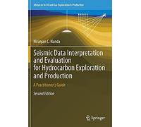 Seismic Data Interpretation And Evaluation For Hydrocarbon Exploration And Production