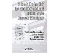 Seismic Design Aids for Nonlinear Analysis of Reinforced Concrete Structures Federico Carannante, Giorgio Serino, Luciano Nunziante, Srinivasan Chandrasekaran (Auteur)