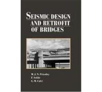 Seismic Design and Retrofit of Bridges Priestley, M. J. N., Calvi, Gian M., Seible, F. (Auteur)