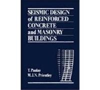 Seismic Design of Reinforced Concrete and Masonry Buildings M.J.N. Priestley, T. Paulay (Auteur)