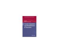 Seismic Evaluation And Rehabilitation Of Structures