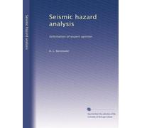 Seismic hazard analysis: Solicitation of expert opinion