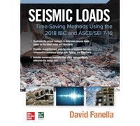 Seismic Loads: Time-Saving Methods Using the 2018 IBC and ASCE/SEI 7-16