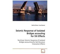 Seismic Response Of Isolated Bridges Accouting For Ssi Effects